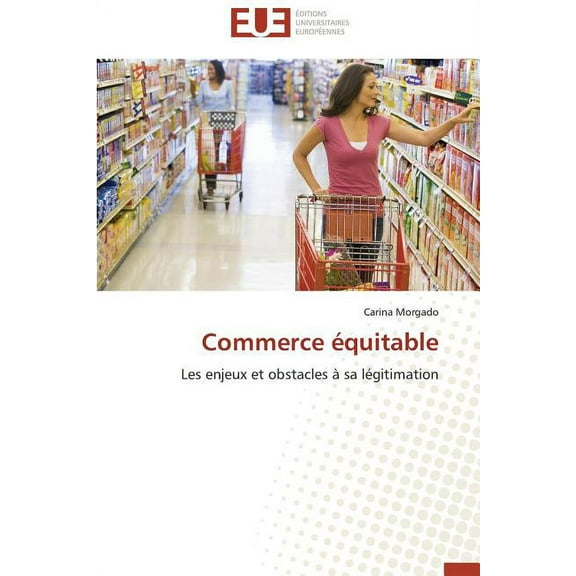 Omn.Univ.Europ.: Commerce Équitable (Paperback)