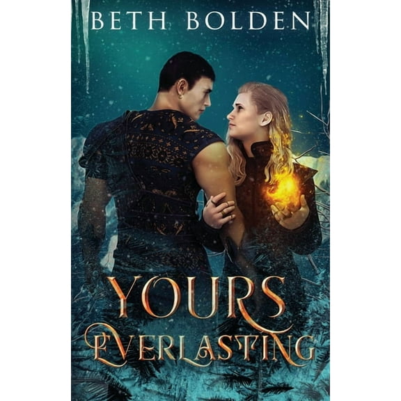 Yours, Everlasting, (Paperback)
