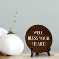 thumbnail image 5 of Well Bless Your Heart! Circle Table Sign with Acrylic Stand (5x5") | Funny Home Decor, 5 of 9