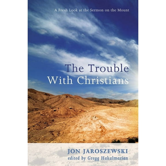 The Trouble With Christians (Hardcover)