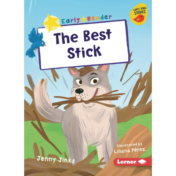 Early Bird Readers -- Yellow (Early Bird The Best Stick, (Paperback)