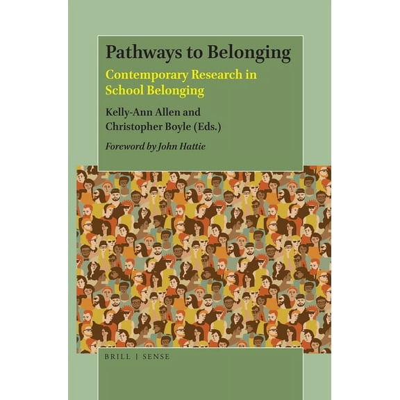 Pathways to Belonging: Contemporary Research in School Belonging, (Paperback)