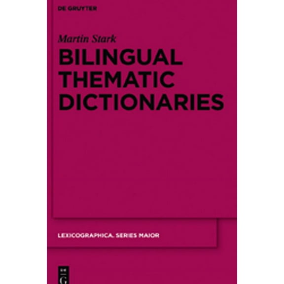 Lexicographica. Series Maior Bilingual Thematic Dictionaries, Book 140, (Hardcover)