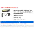 thumbnail image 2 of Electric Fuel Pump - Compatible with 1991 - 1999 Mitsubishi 3000GT 3.0L V6 Naturally Aspirated 1992 1993 1994 1995 1996 1997 1998, 2 of 2