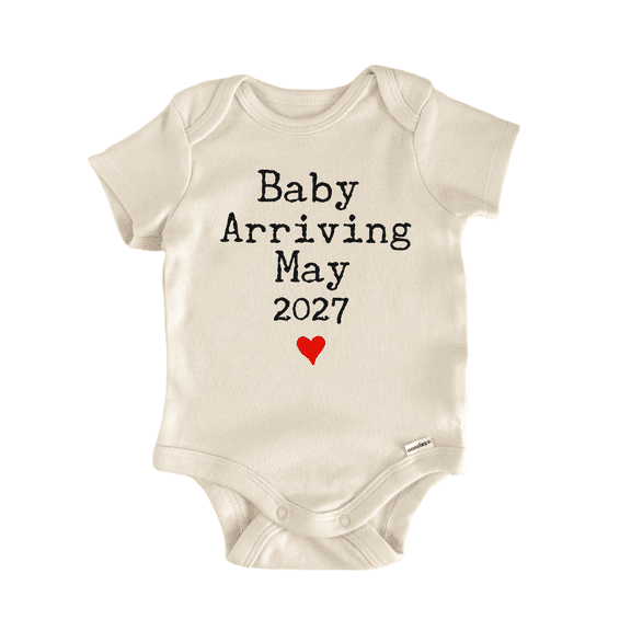 Arriving May 2027 Due Newborn Baby Bodysuit