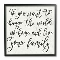 The Stupell Home Decor Collection Change The World Love Your Family Framed Giclee Texturized Art