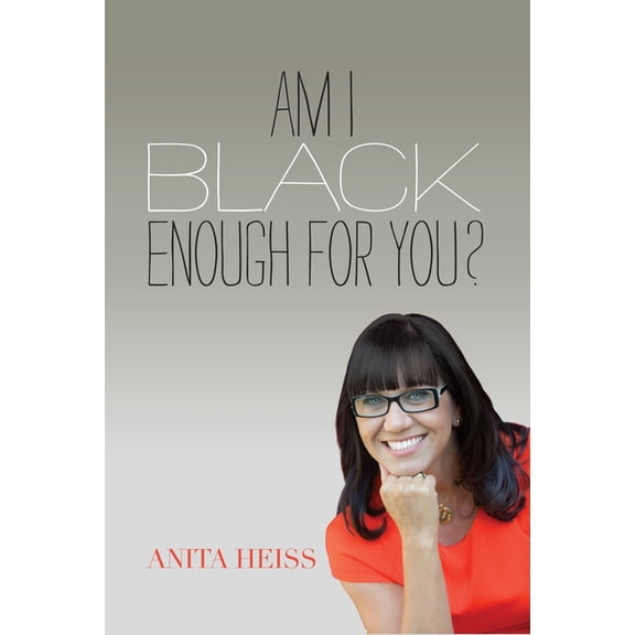 Am I Black Enough for You? (Paperback)