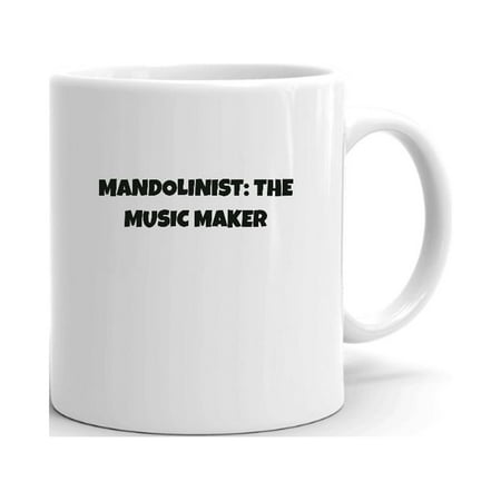 

Mandolinist: The Music Maker Fun Style Ceramic Dishwasher And Microwave Safe Mug By Undefined Gifts