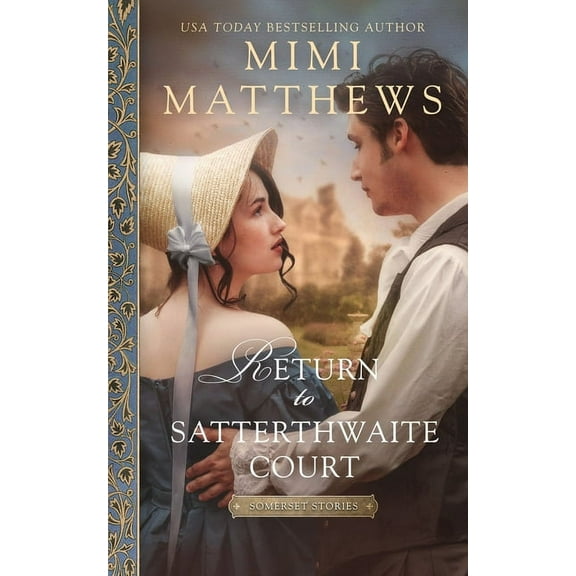 Somerset Stories Return to Satterthwaite Court, Book 3, (Paperback)