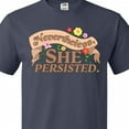 thumbnail image 4 of Inktastic Nevertheless, She Persisted T-Shirt, 4 of 5