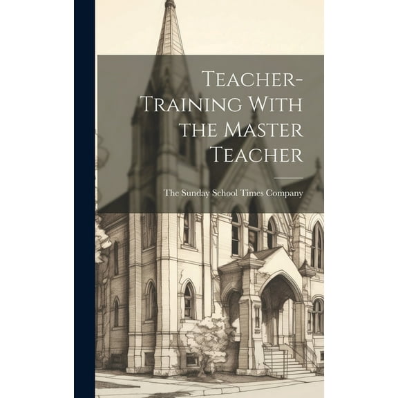 Teacher-Training With the Master Teacher (Hardcover)