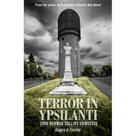 Terror in Ypsilanti: John Norman Collins Unmasked