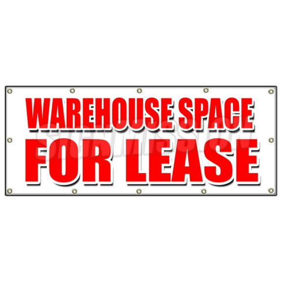 48"x120" WAREHOUSE SPACE FOR LEASE BANNER SIGN build to suit a/c loading dock