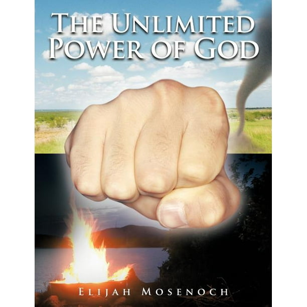 The Unlimited Power Of God Walmart Com Walmart Com