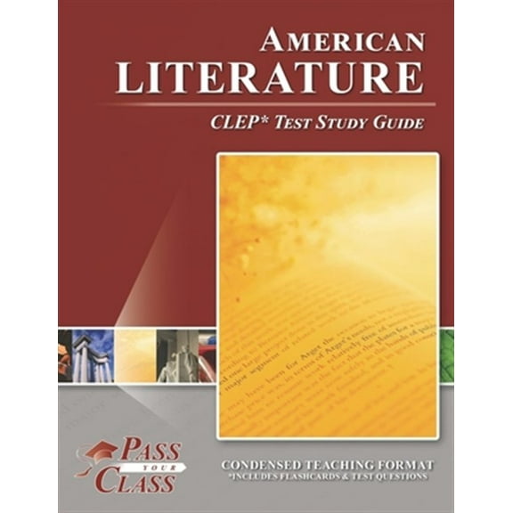 American Literature CLEP Test Study Guide (Paperback) by Passyourclass