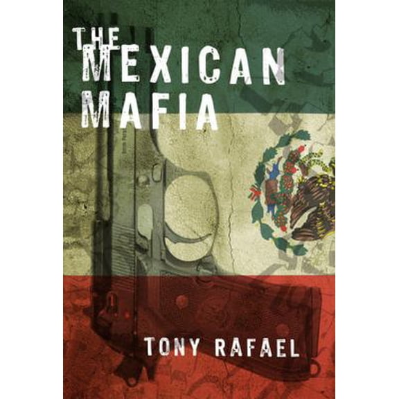 Pre-Owned The Mexican Mafia (Hardcover) 1594031959 9781594031953