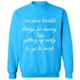 thumbnail image 2 of OXI Crewneck Sweatshirt - I Have Done Terrible Things For Money, Basic Casual Sweatshirts for Men's and Women Fleece Sweatshirt Long Sleeve - Sapphire X-Large, 2 of 2