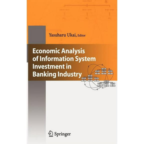 Economic Analysis of Information System Investment in Banking Industry, (Hardcover)