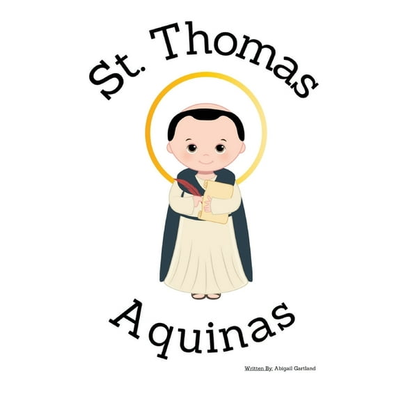 St. Thomas Aquinas - Children's Christian Book - Lives of the Saints, (Paperback)