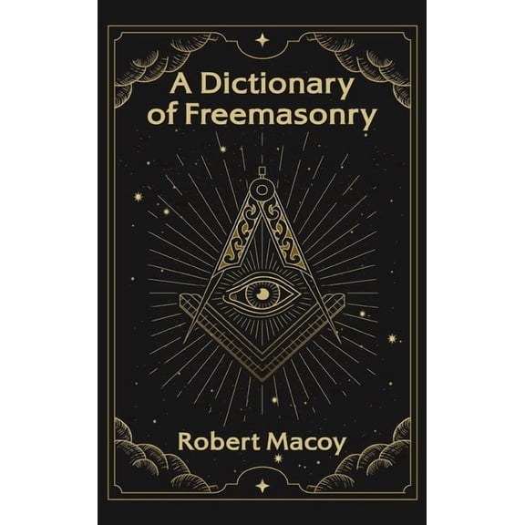 Dictionary of Freemasonry Hardcover (Hardcover)