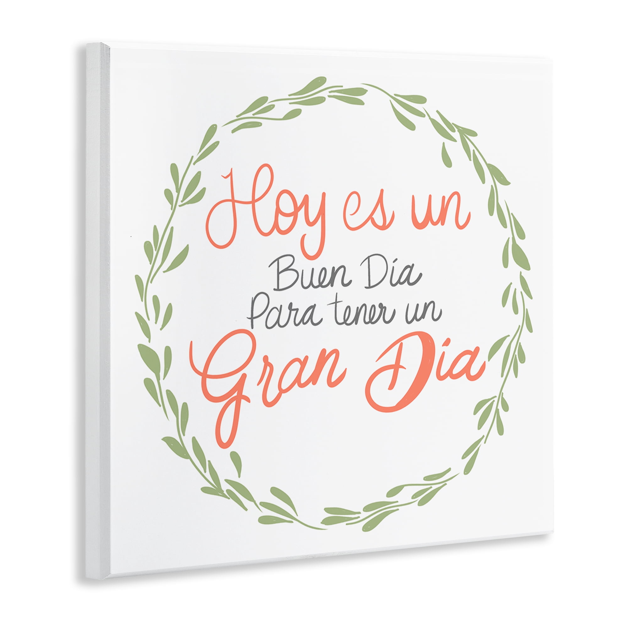 Stupell Industries Hoy es un Buen Día Inspirational Quotes & Sayings Painting Unframed Art Print Wall Art, 12 x 12