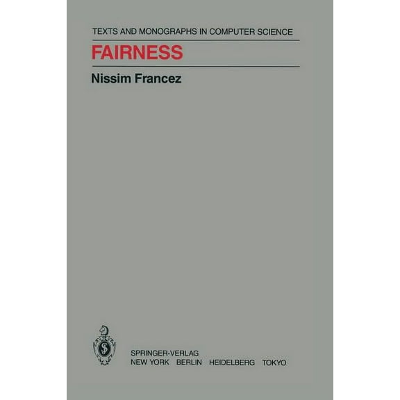 Monographs in Computer Science Fairness, (Paperback)
