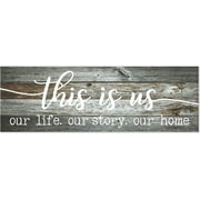 This Is Us Rustic Wood Wall Sign 8x24 (Gray Unframed)