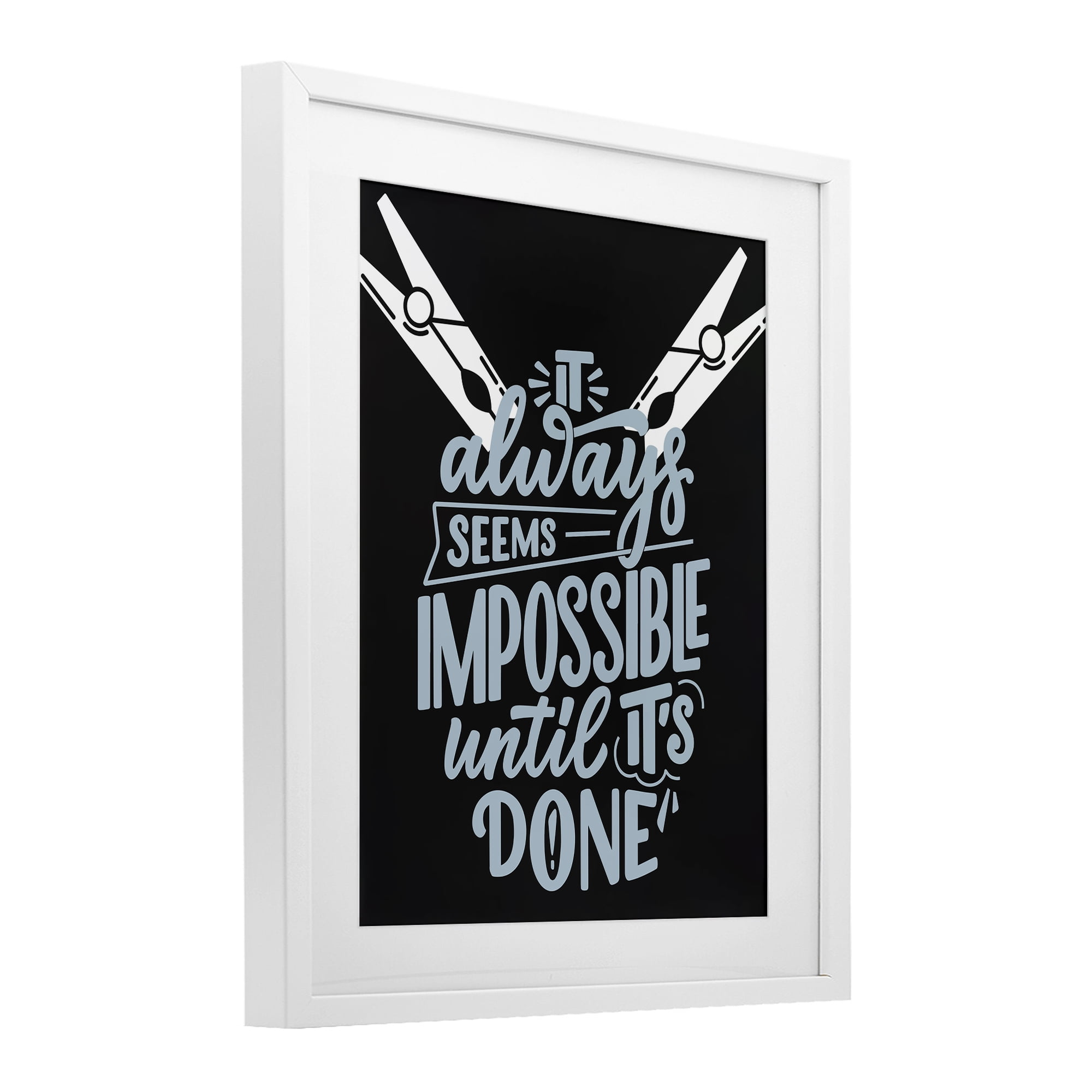 Impossible Until It's Done White Framed Print Under Glass, design by Jesse Keith