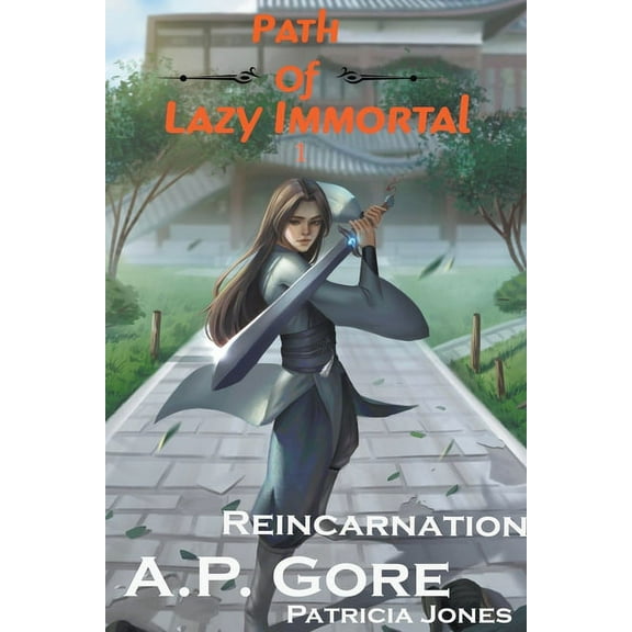 Path of Lazy Immortal Reincarnation, Book 1, (Paperback)