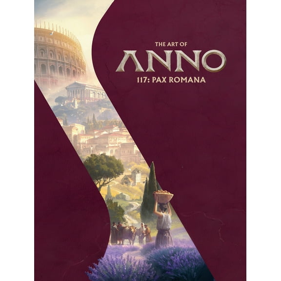 The Art of Anno 117: Pax Romana, (Hardcover)