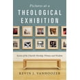 thumbnail image 2 of Tableaux d'Une Exposition Théologique, Livre de Poche de Kevin J. Vanhoozer, 2 of 5