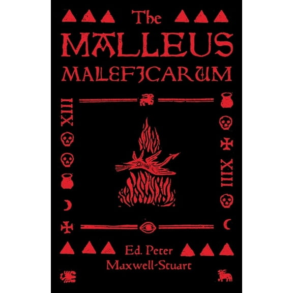 The Malleus Maleficarum, (Paperback)