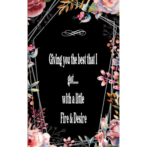 Giving you the best that I got....., (Paperback)