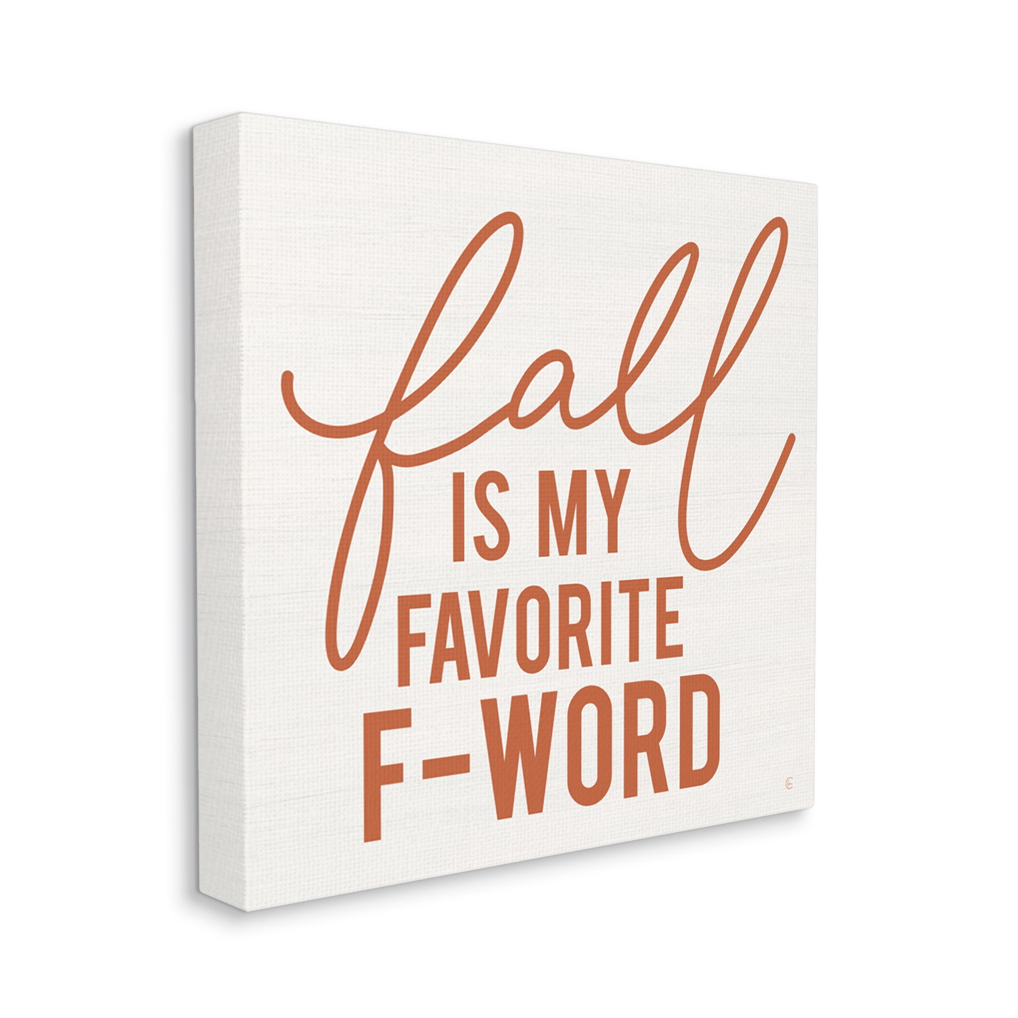 Stupell Industries Funny Fall F-Word Phrase Holiday Painting Gallery Wrapped Canvas Print Wall Art, 30 x 30