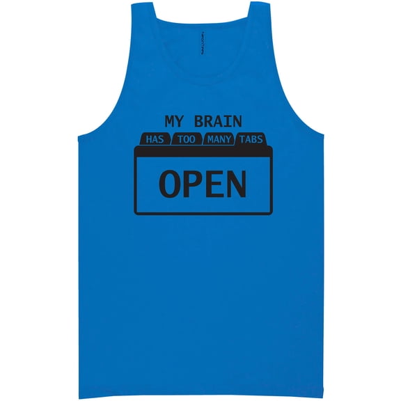 My Brain Has Too Many Tabs Open Neon Tank Top