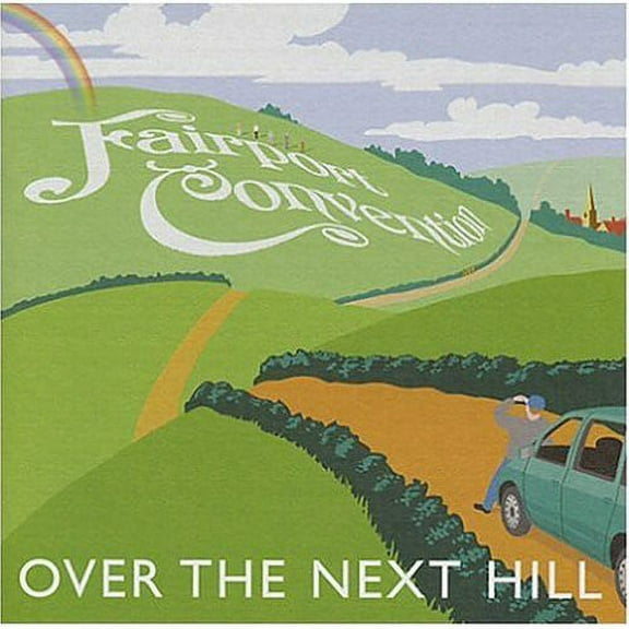 Fairport Convention - Over the Next Hill - Music & Performance - CD