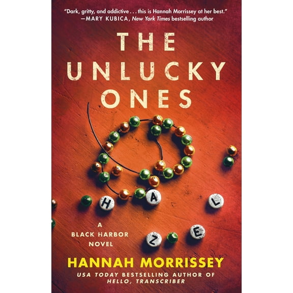 Black Harbor Novels The Unlucky Ones: A Black Harbor Novel, Book 4, (Paperback)