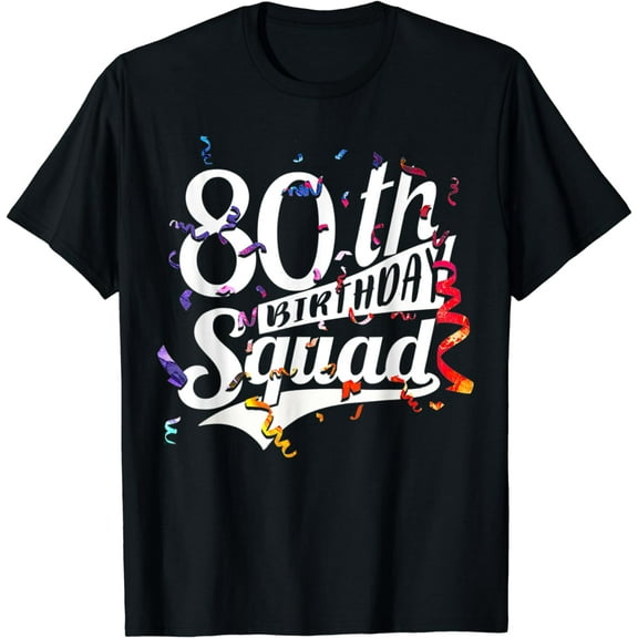 80th Birthday Gifts For Men Women 1941-Squad T-Shirt