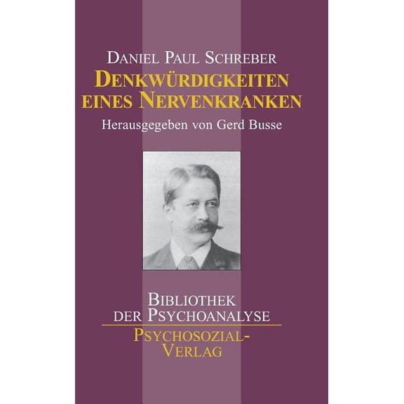 Denkwürdigkeiten eines Nervenkranken (Hardcover)