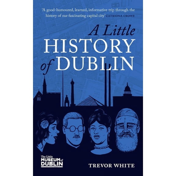 A Little History of Dublin (Paperback)
