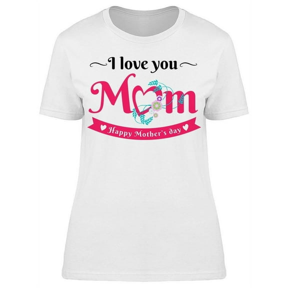 When You Need Her, Mom Is There T-Shirt Women -Image by Shutterstock, Female 3X-Large