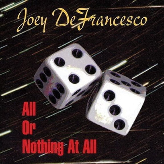 Joey Defrancesco - All or Nothing at All - Music & Performance - CD