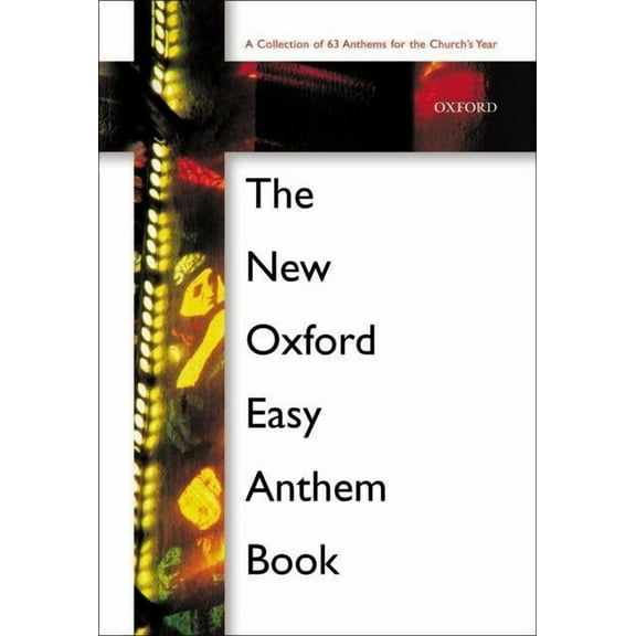 The New Oxford Easy Anthem Book