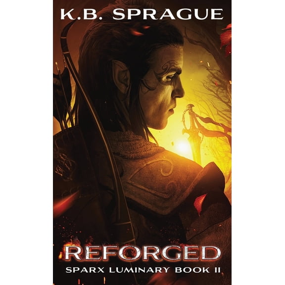Sparx Luminary Reforged, Book II, (Hardcover)