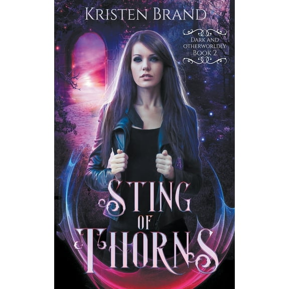 Dark and Otherworldly Sting of Thorns, Book 2, (Paperback)