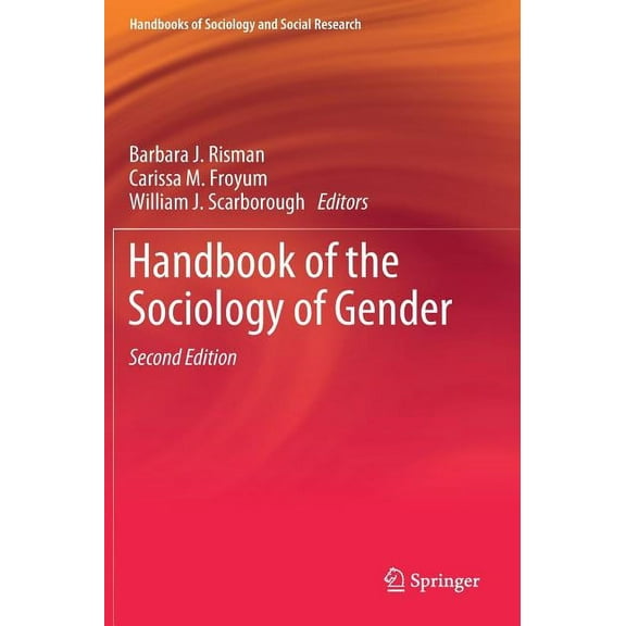 Handbooks of Sociology and Social Resear Handbook of the Sociology of Gender, (Hardcover)