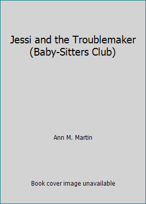 Pre-Owned Jessi and the Troublemaker (Baby-Sitters Club) (Paperback) 0590482262 9780590482264