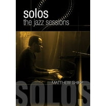 Solos: The Jazz Sessions (DVD), Original Spin Media, Music & Performance