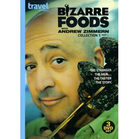Bizarre Foods With Andrew Zimmern: Collection 5 Part 1