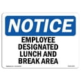 thumbnail image 1 of SignMission OS-NS-P-1218-L-11943 OSHA Notice Sign - Employee Designated Lunch & Break Area, 1 of 1